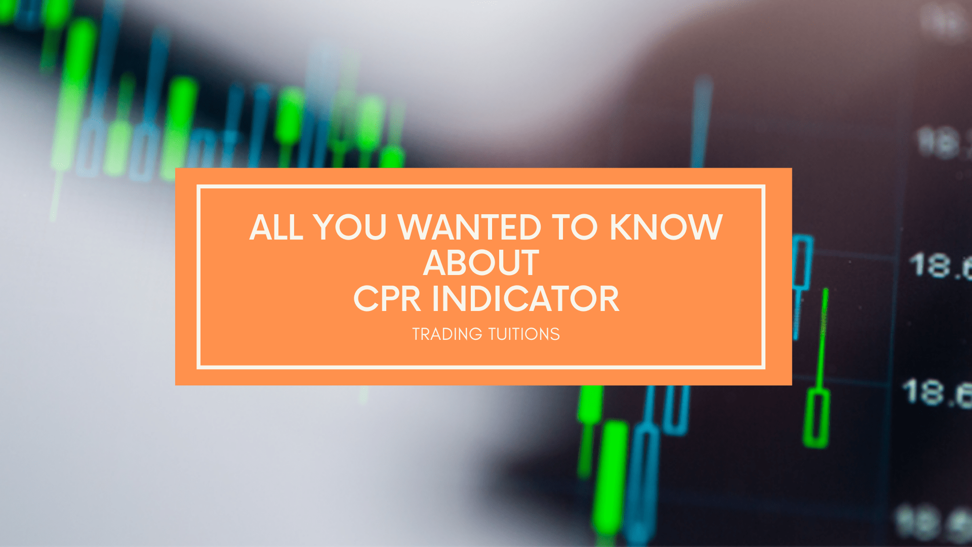All you wanted to know about Central Pivot Range (CPR) Indicator