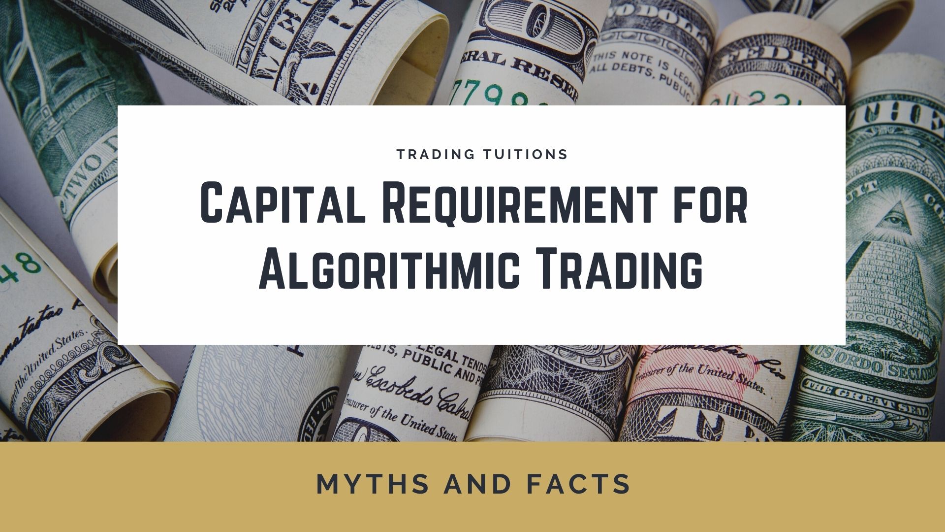 Capital Requirement for Algorithmic Trading : Myths and Facts