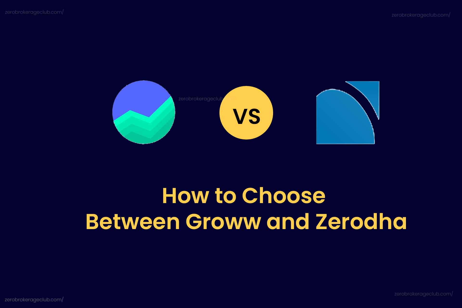How to Choose Between Groww and Zerodha