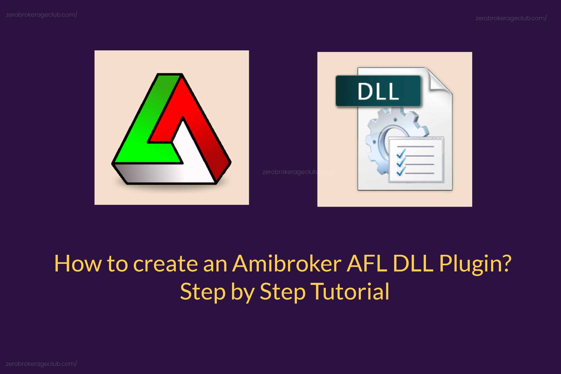 How to create an Amibroker AFL DLL Plugin? Step by Step Tutorial