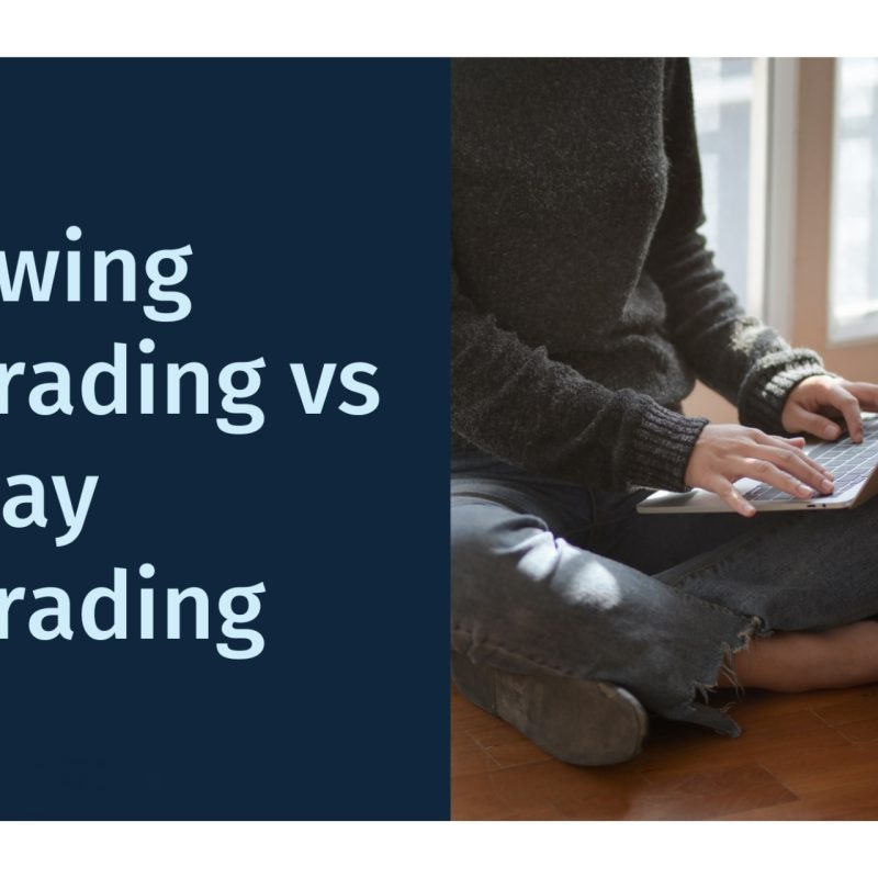 Swing Trading vs Day Trading: Choosing the Right Approach