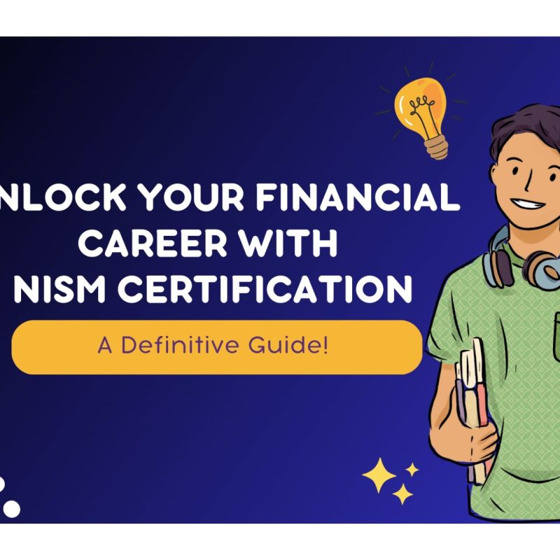 Unlock Your Financial Career with NISM Certification